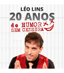 Apoie o Projeto Léo Lins — 20 anos de humor sem censura