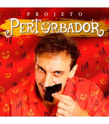 PROJETO PERTURBADOR